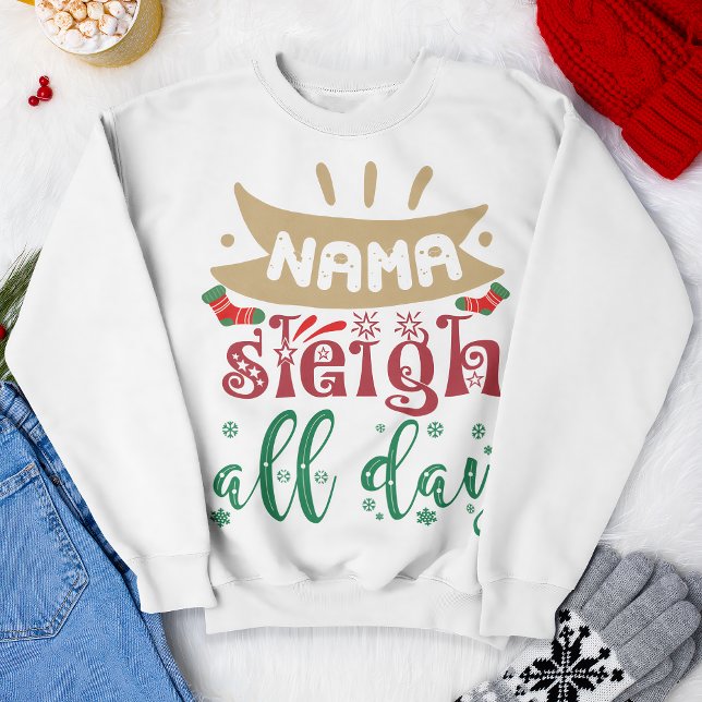 Sudadera Festividad de Navidades divertidos en Nama Sleigh  (Subido por el creador)