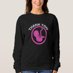 Sudadera Feto Gracias Anti Aborto Pro Vida