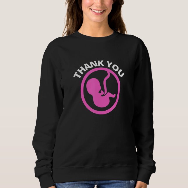 Sudadera Feto Gracias  Anti Aborto Pro Vida (Anverso)