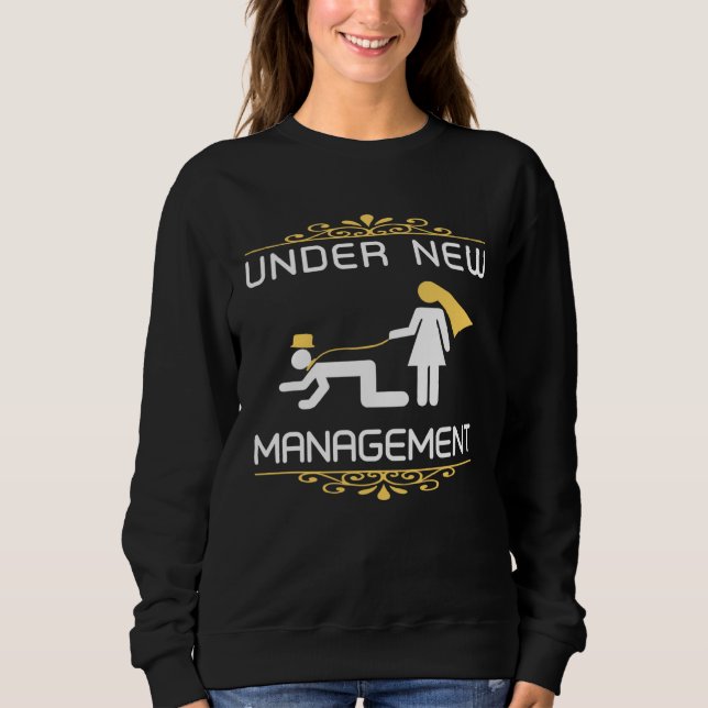 Sudadera Fiance Engagement   Under New Management Just Marr (Anverso)