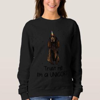 Sudadera Field Spaniel Trust Me Soy Un Perro Unicornio
