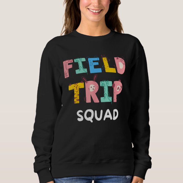 Sudadera Field Trip Squad School Kindergarten Zoo Crew Matc (Anverso)