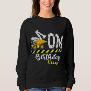 Sudadera Fiesta B-Day Mamá Birthday Crew Construction Birth