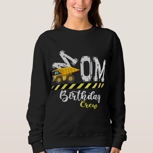 Sudadera Fiesta B-Day Mamá Birthday Crew Construction Birth (Anverso)