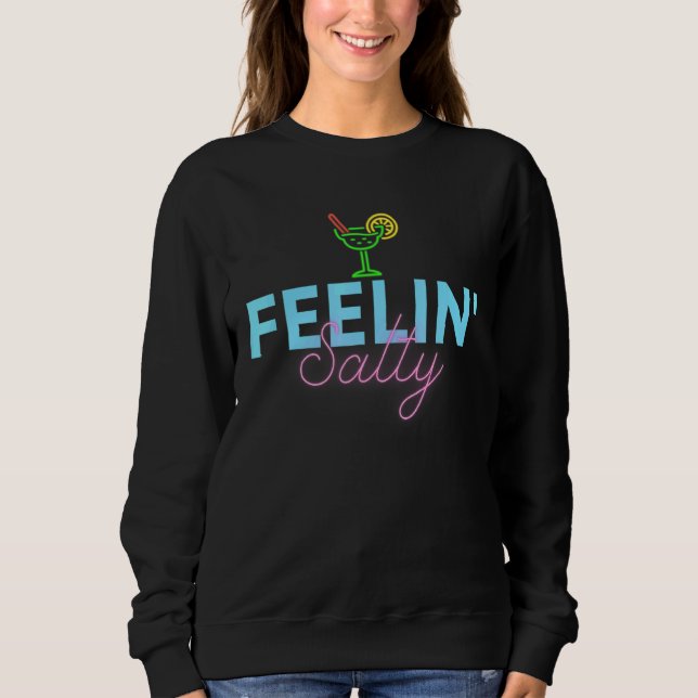 Sudadera Fiesta Cinco De Neón, tema de Feelin 'Salty Retro' (Anverso)