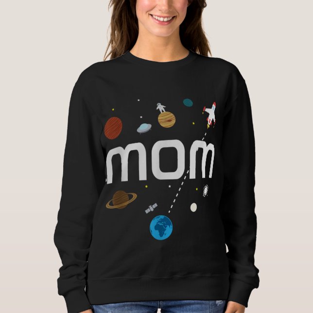 Sudadera Fiesta de cumpleaños del espacio exterior de mamá (Anverso)