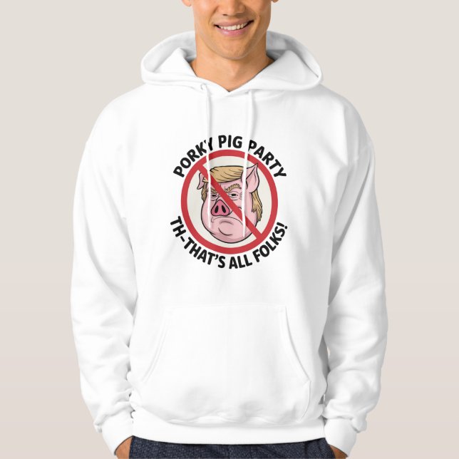 Sudadera Fiesta de Porky Pig: Fin del Gobierno de un Solo P (Anverso)