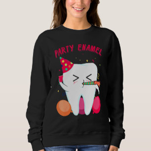 Sudadera Fiesta Enamel Dentista Dental Higienist Tooth Appa