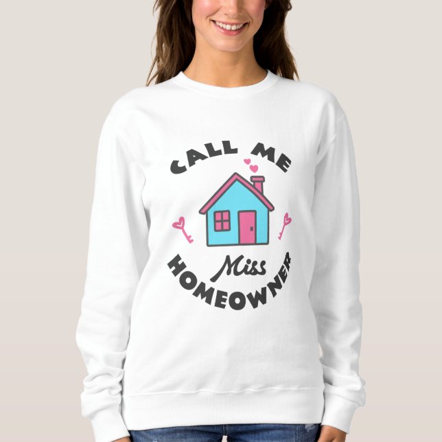 Sudadera Fiesta que calienta el hogar Llámame Miss Dueña (Anverso)