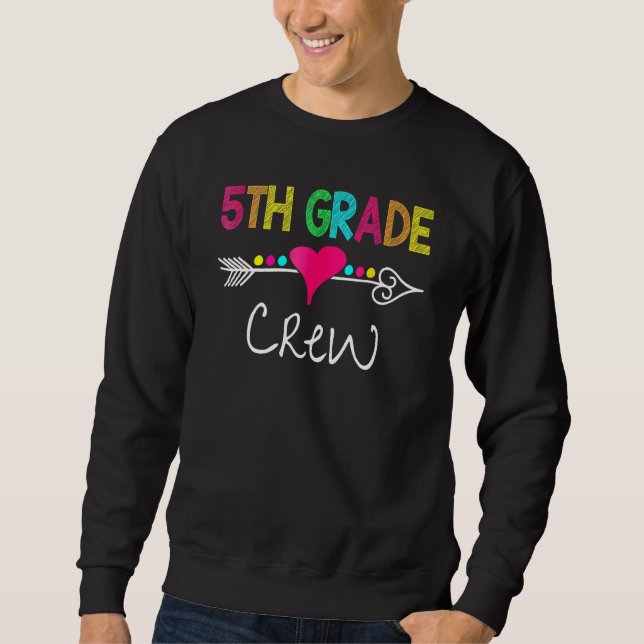 Sudadera Fifth Grade 5th Grade Crew Teacher  Back To School (Anverso)