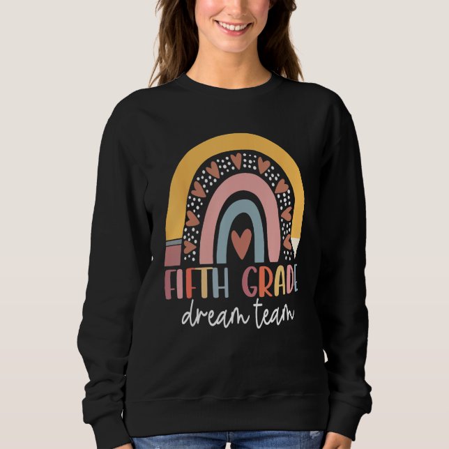 Sudadera Fifth Grade Dream Team Teacher Kids Back To School (Anverso)