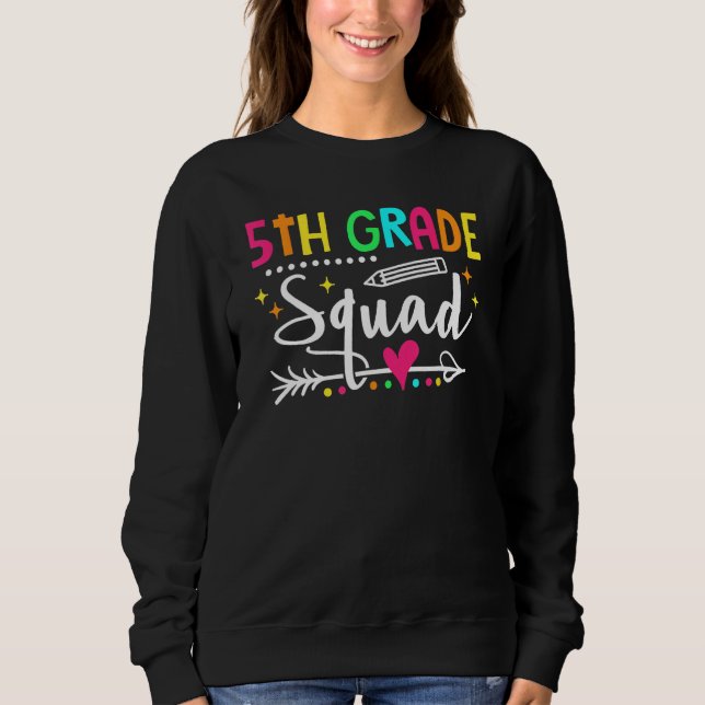 Sudadera Fifth Grade Squad Back To School 5th Grade Teacher (Anverso)