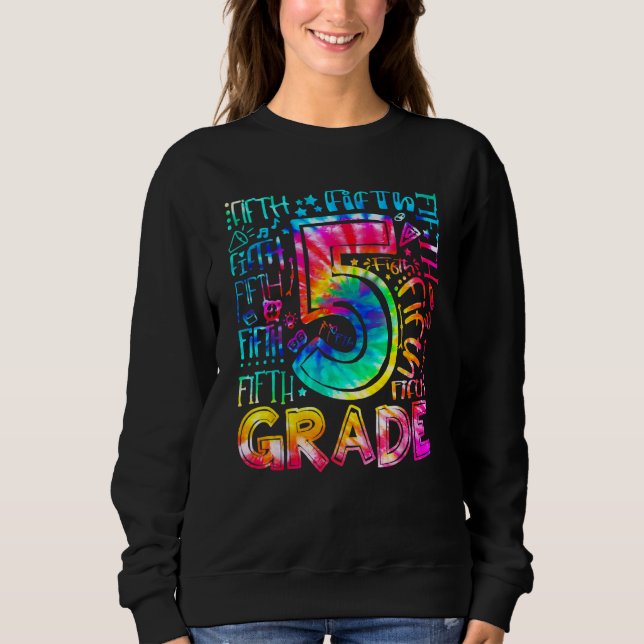 Sudadera Fifth Grade Tie Dye 5th Grade Back To School Teach (Anverso)