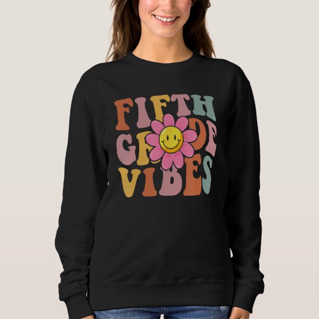 Sudadera Fifth Grade Vibes Back To School Groovy Teacher Gi (Anverso)
