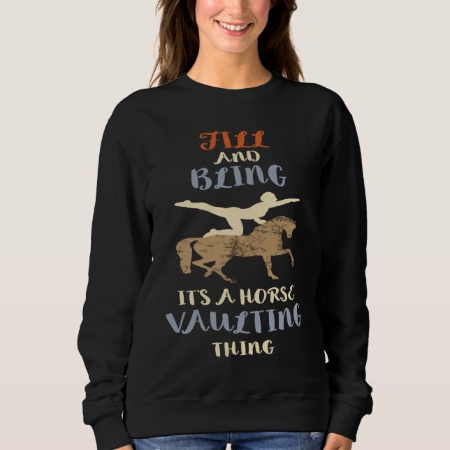 Sudadera Fill And Bling Horse Vaulting Thing Horseback Acro (Anverso)