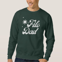 Filo Dad Filipino Dad Sweatshirt - Idea de regalo
