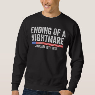 Sudadera Fin de una pesadilla 20 de enero de 2025 Trump