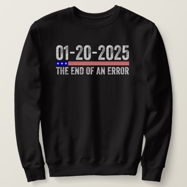 Sudadera Final de una camiseta de error 20 de enero de 2025 (Anverso del diseño)