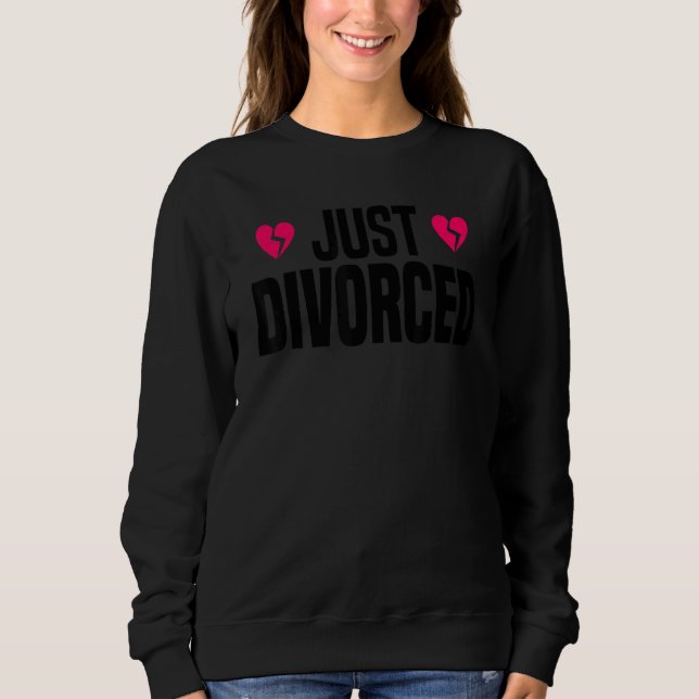 Sudadera Finally Divorced - Divorce Party & Breakup (Anverso)
