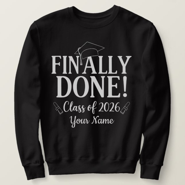 Sudadera Finalmente Terminado Clase 2026 Graduación Clase A (Anverso del diseño)