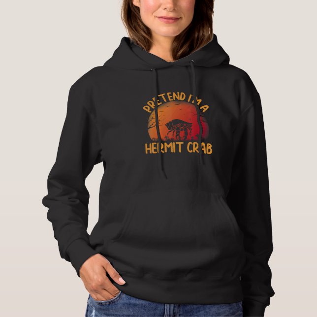 Sudadera Finge que soy un grupo de cangrejo ermitaño que co (Anverso)