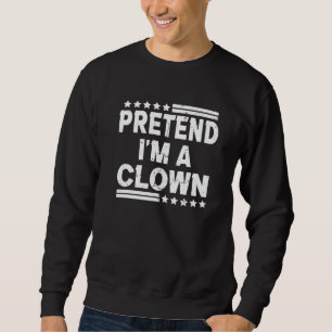 Sudadera Finge que soy un payaso Fiesta de disfraces de Hal