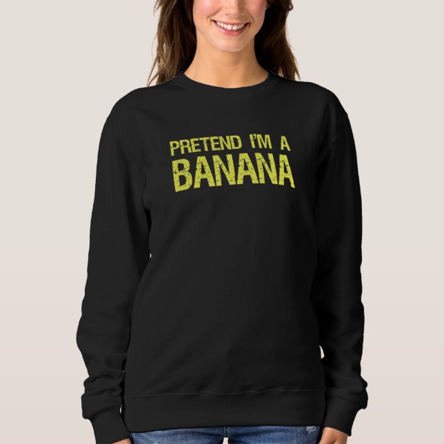 Sudadera Finge que soy un plátano  Disfraz vago de Hallowee (Anverso)
