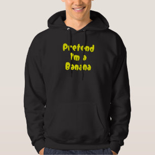 Sudadera Finge que soy una fruta de plátano