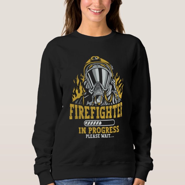 Sudadera Firefighter In Progress Fireman Apparel Firefighti (Anverso)