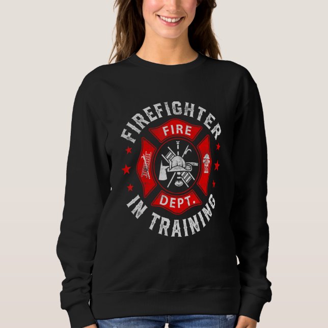 Sudadera Firefighter In Training Funny Fireman Firefighting (Anverso)