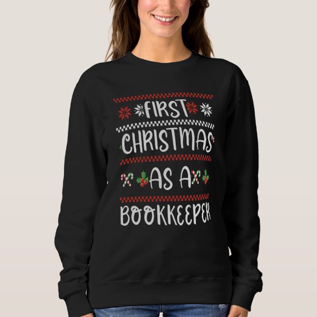Sudadera First Christmas As A Bookkeeper Winter Cute Xmas 1 (Anverso)
