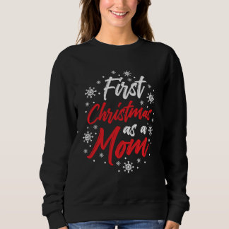 Sudadera First Christmas As A Mom Cute Future Mother Xmas C