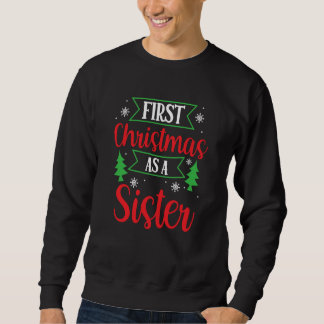 Sudadera First Christmas As A Sister Pregnant Pregnancy Ann
