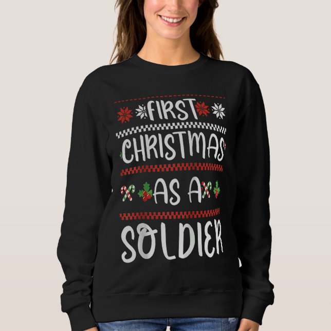 Sudadera First Christmas As A Soldier Winter 1St Xmas Cute  (Anverso)