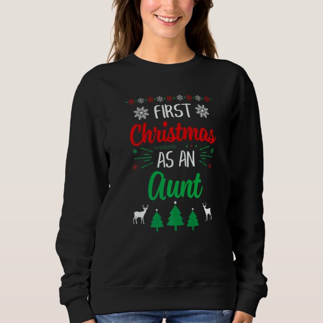 Sudadera First Christmas As An Aunt  Xmas First Time Auntie (Anverso)