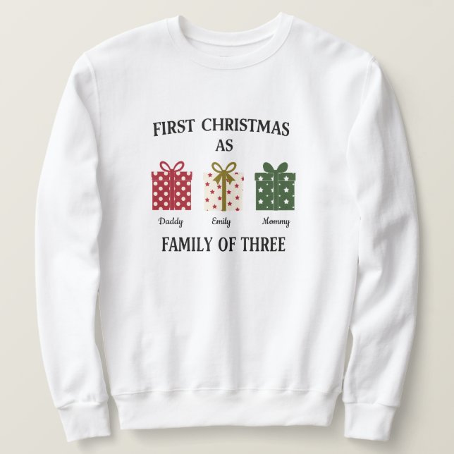 Sudadera First Christmas as Family of Three Gift (Anverso del diseño)