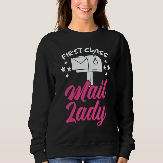 Sudadera First Class Mail Lady Postal Worker Postwoman Mail (Anverso)