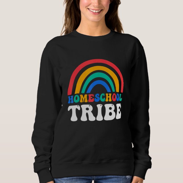 Sudadera First Day Of School Rainbow Homeschool Tribe Teach (Anverso)