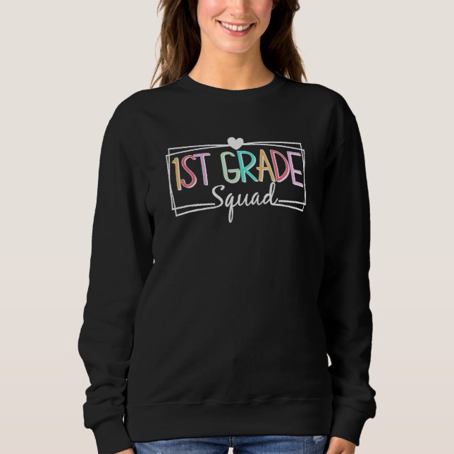 Sudadera First Grade Squad Teachers Kids 1st Grade Back To  (Anverso)