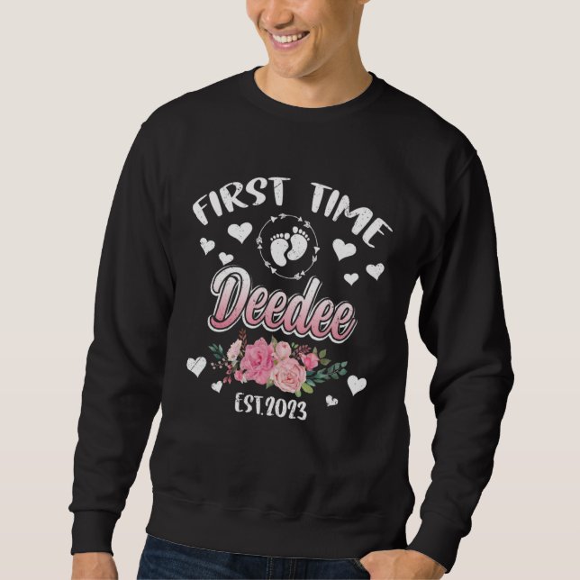 Sudadera First time Deedee 2023 Mommy Mother s Day (Anverso)