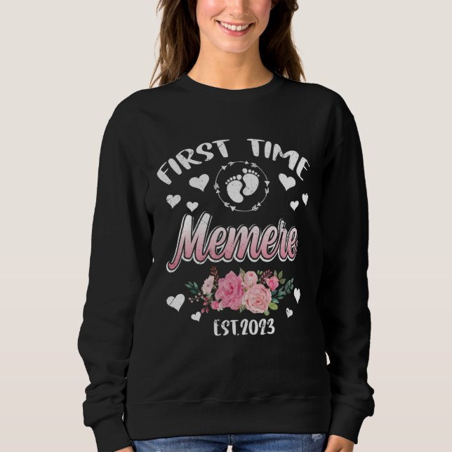 Sudadera First time Memere 2023 Mommy Mother s Day (Anverso)