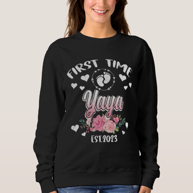 Sudadera First time Yaya 2023 Mommy Mother s Day (Anverso)
