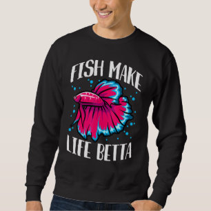 Sudadera Fish Make Life Betta