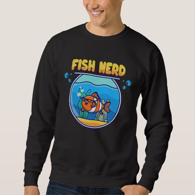 Sudadera Fish Tank  Aquarist Fish Nerd (Anverso)