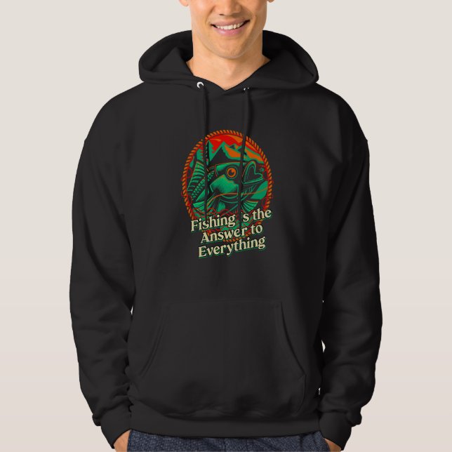Sudadera Fishing Answer to Everything Positive Quotes Fishe (Anverso)