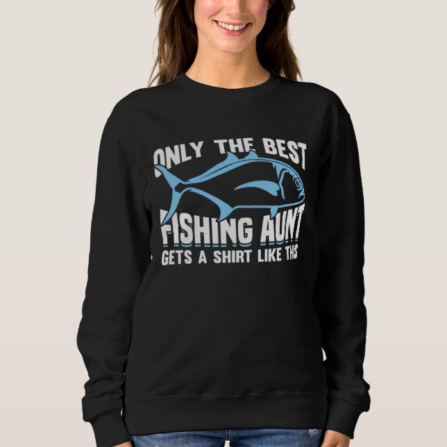 Sudadera Fishing Fisherman Aunt Fisher Fish (Anverso)