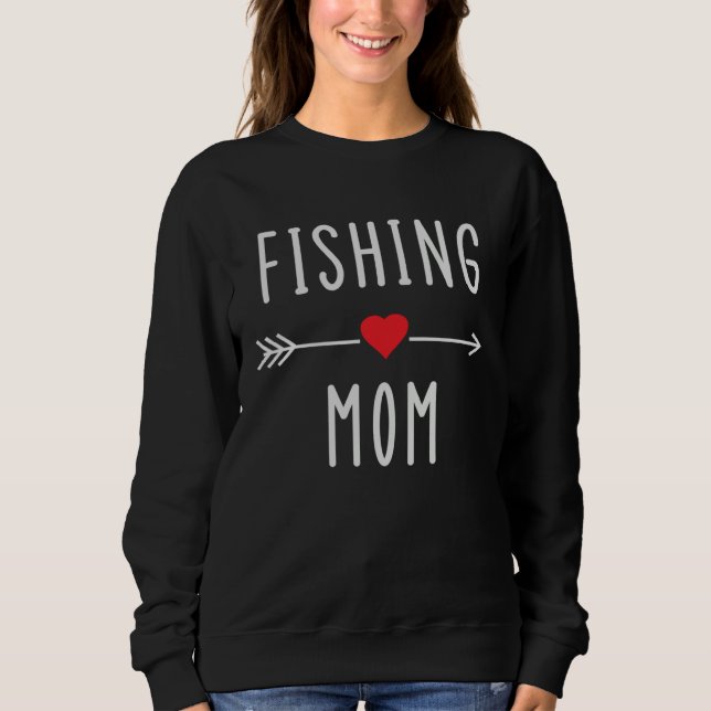 Sudadera Fishing Mom  Fisherwoman Mom Fishing  Mother s Day (Anverso)