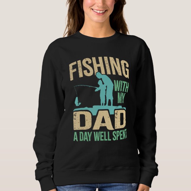 Sudadera Fishing With Dad  Sons & Daughters Fish Team Angle (Anverso)