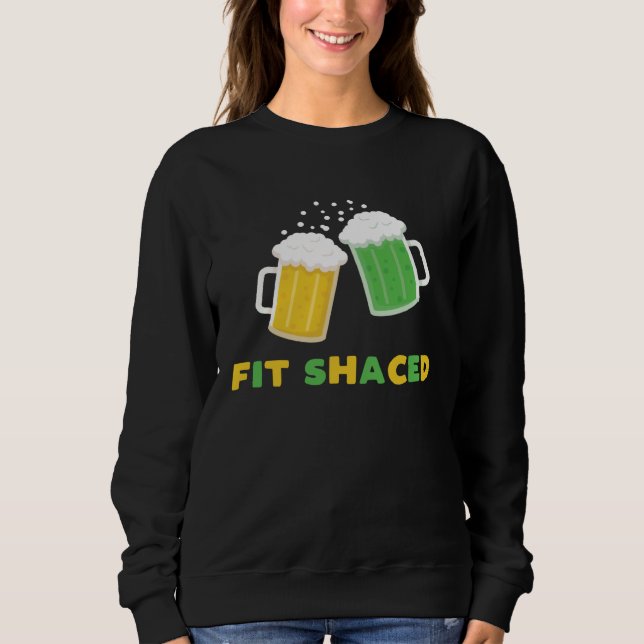 Sudadera Fit Schaced  St Patrick s Day Drunk Drinks Bar Cra (Anverso)