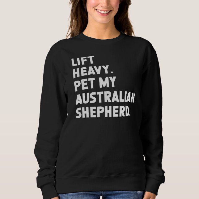 Sudadera Fitness Workout Levanta fuerte perro Mascota austr (Anverso)